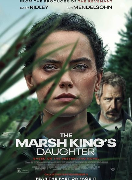 دانلود فیلم دختر پادشاه مرداب با دوبله فارسی The Marsh King’s Daughter 2023