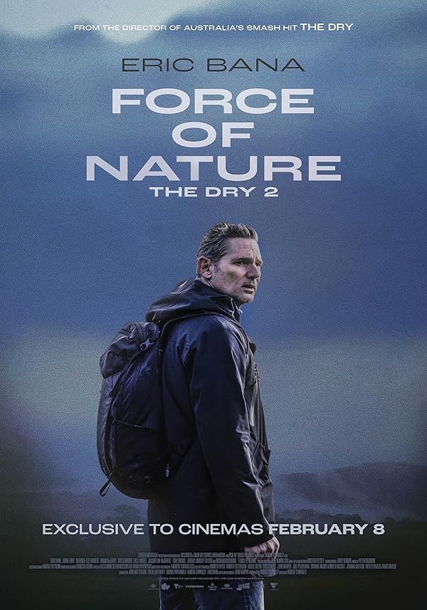 دانلود فیلم قدرت طبیعت خشکی 2 Force of Nature: The Dry 2 2024