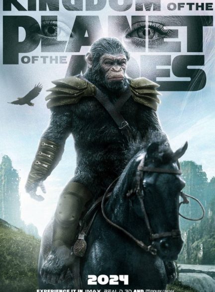 دانلود فیلم پادشاهی سیاره میمون ها Kingdom of the Planet of the Apes 2024